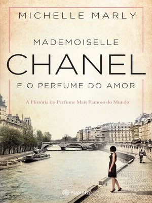 cover image of Mademoiselle Chanel e o Perfume do Amor